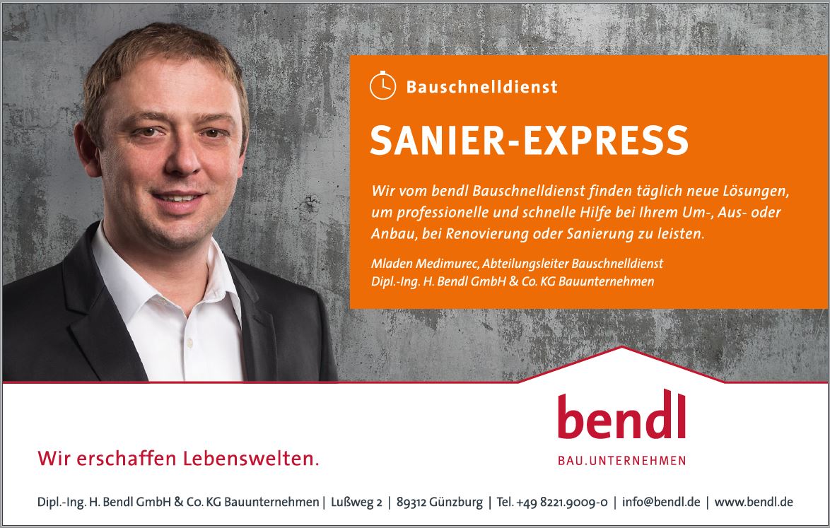 Sanierexpress bendl Bauschnelldienst - Bauunternehmen Günzburg.