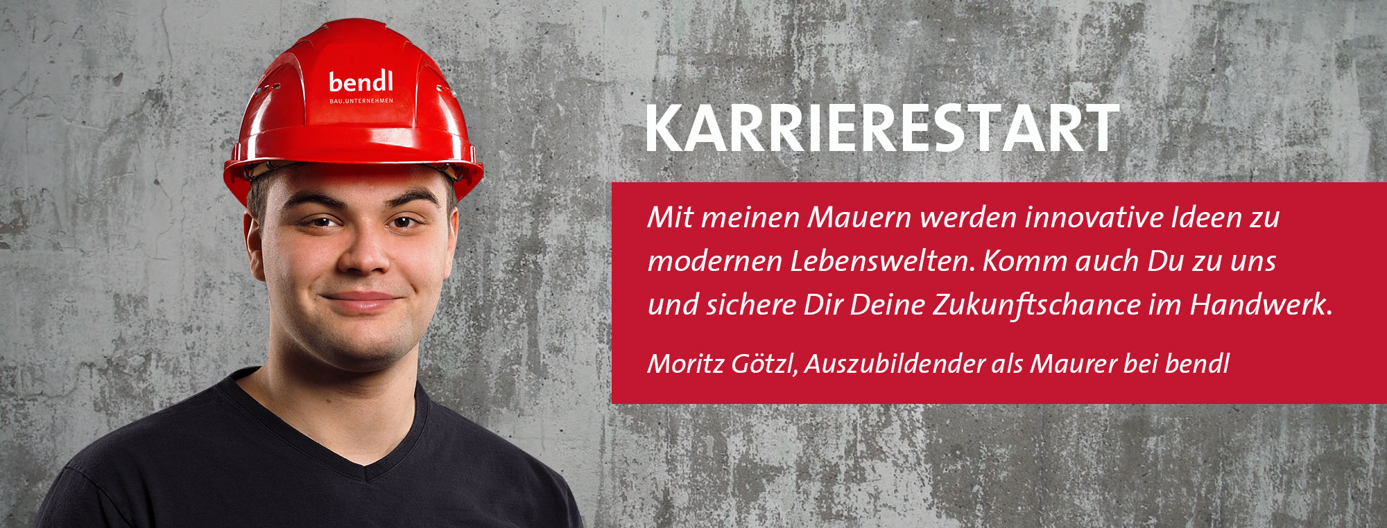 Karrierestart 2018 Ausbildung beim Bauunternehmen bendl in Günzburg